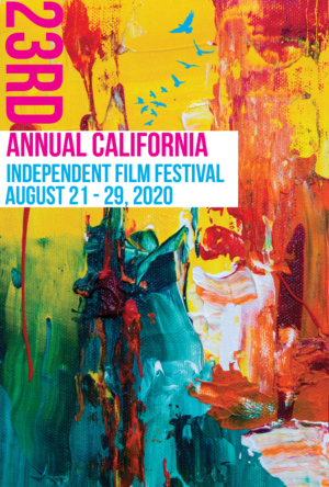 23rd Annual California Independent Film Festival Poster | Poster Design by katrina