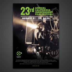 23rd Annual California Independent Film Festival Poster | Poster Design by aspiremedia