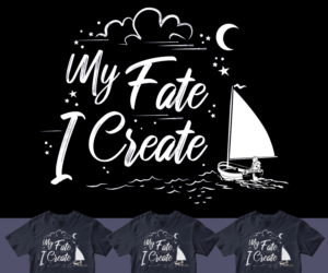 My fate | T-shirt Design by Tee and Eh?