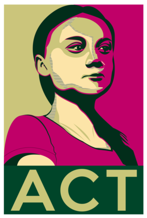 Greta Thunberg ACT Poster | Grafik-Design von YERR®