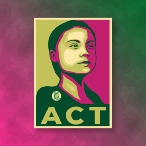 Greta Thunberg ACT Poster | Grafik-Design von henok mulugeta8