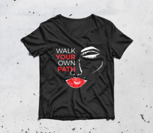 Walk your own path  | T-Shirt-Design von saka.aleksandar