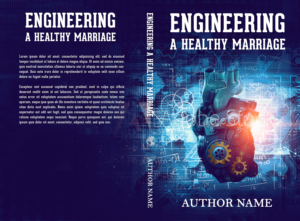 Engineering A Healthy Marriage Book* | Book Cover Design by dienel96