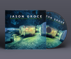 Jason Groce album cover 