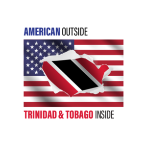 American Outside, Made of Trinidad and Tobago | Graphic Design by desainerd