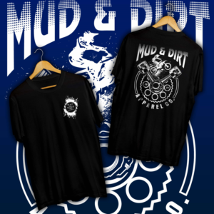 MUD & DIRT APPAREL Co. | T-shirt Design by Nadz10