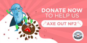 Axe Out NF2 rare disease fundraising campaign  | Banner Ad Design by desainerd