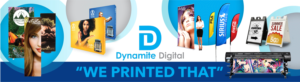 Website Banner - Dynamite Digital (Large Format Printing Company) | Graphic Design by apolgv