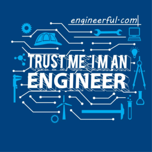 "Trust Me, I'm An Engineer" T-Shirt Design | T-shirt Design by 75-R-P-Z