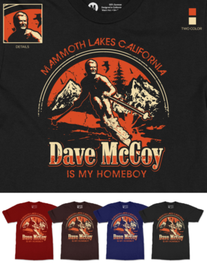 Dave McCoy Is My Homeboy | T-shirt Design by OR-PiXEL STUDIO ™