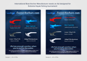 International Boat Anchor Manufacturer needs an Ad designed for Extreme Kayak fishing tournament | Advertisement Design by ARTOGRAPHY