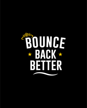 Bounce Back Better | T-shirt Design by graphics1