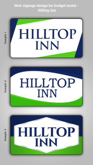 new signage design for budget motel - Hilltop Inn  | Schilder-Design von ARTOGRAPHY