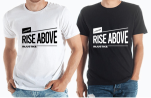 rise above Injustice I promise adition | T-Shirt-Design von geni