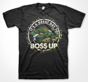 Boss UP | T-shirt Design by badpixelarts