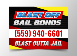 Blast Off Bail Bonds Signboard Ad | Poster-Design von ecorokerz