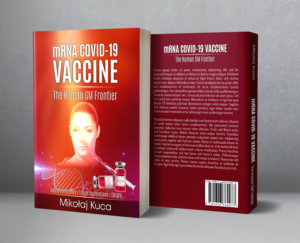 Book Cover :    mRNA COVID-19 Vaccine The Human GM Frontier | Buchumschlag Design von Aesthetica Society