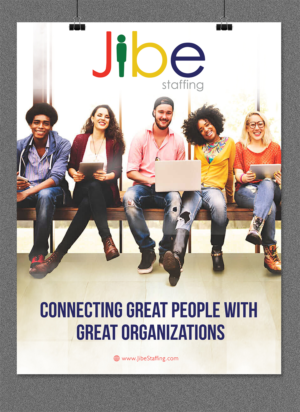 Jibe Staffing - Mission Poster Design | Poster-Design von alex989