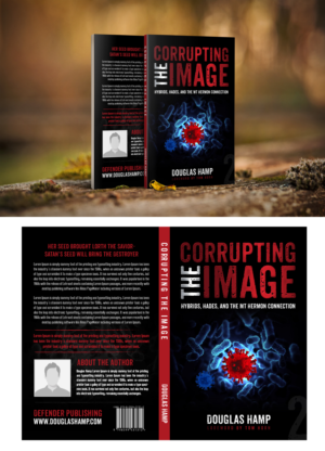 My Book - Corrupting the Image 2: Hybrids, Hades, and the Mt Hermon Connection, needs cover | Buchumschlag Design von SAI DESIGNS