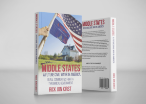 Title: MIDDLE STATES A future civil war in America. Rural communities fight a tyrannical government. | Book Cover Design by CreaTVIT