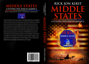 Title: MIDDLE STATES A future civil war in America. Rural communities fight a tyrannical government. | Book Cover Design by illuminati-design