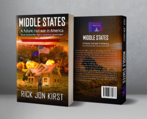 Title: MIDDLE STATES A future civil war in America. Rural communities fight a tyrannical government. | Book Cover Design by Aesthetica Society