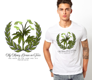 My money Grows on Cannabis trees | T-Shirt-Design von FutureDesigne