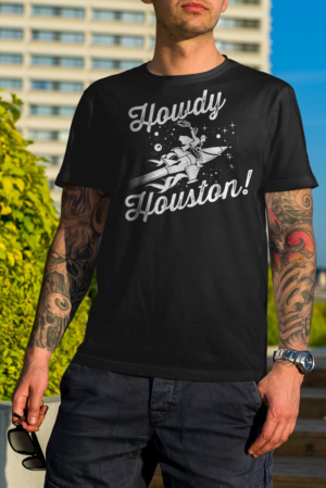 Howdy Houston/ Cowboy on rocket | T-shirt Design by Kero