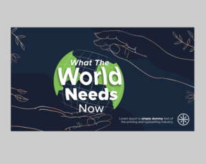 "What The World Needs Now" Sermon Series Design | Graphic Design by ecorokerz