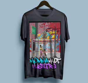 momma made hustlers t shirt design/brand logo | T-Shirt-Design von dundun