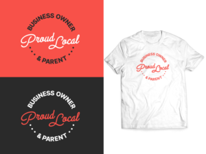 Design for Local Business Owners shirt | T-shirt Design by Luniere Designs