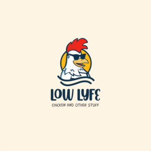 Low Lyfe.  Chicken and Other Stuff (or one of the other slug lines above) | Logo-Design von ThiagoB