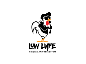 Low Lyfe.  Chicken and Other Stuff (or one of the other slug lines above) | Logo-Design von designA78