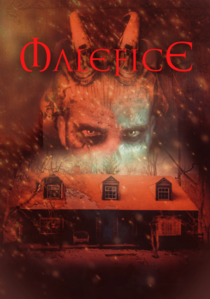 Malefice - A True Story of a Demonic Haunting | Poster Design by Wally_F