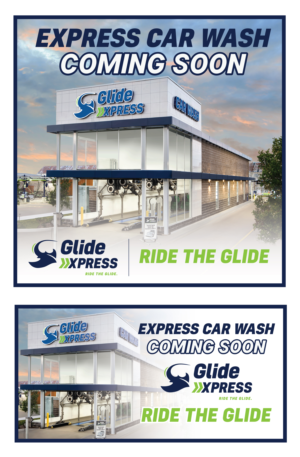 Glide XPRESS CAR WASH Coming Soon | Schilder-Design von eleven