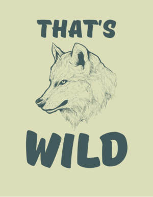 T-Shirt-Design von ArtisticVisions für WILD Outdoor Apparel Inc. | Design #26921944