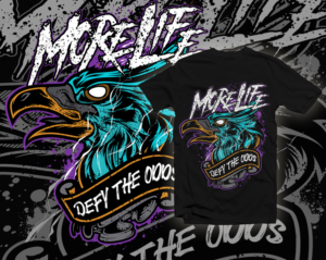 More Life; Defy the Odds - INSPIRATIONAL STREETWEAR BRAND. DOPE TSHIRT DESIGNS NEEDED | T-shirt Design by jé