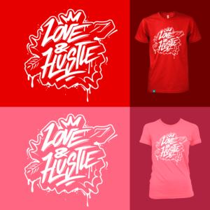 Love and hustle streetwear/valentines shirt | T-Shirt-Design von El Yisk 2