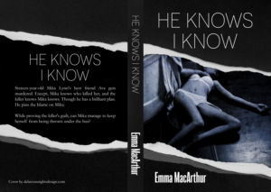 He Knows I Know- (Murder Mystery/ crime novel) | Print Design by deliciousnightsdesign