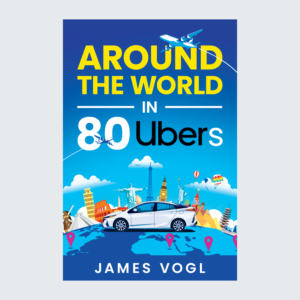 Around the World in 80 Ubers -  Book Cover Design | Book Cover Design by Gpix Design