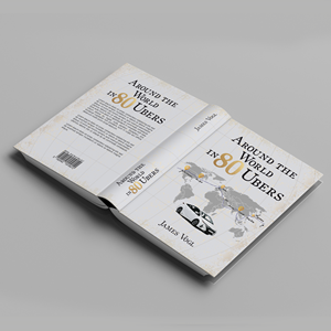 Around the World in 80 Ubers -  Book Cover Design | Book Cover Design by vigie