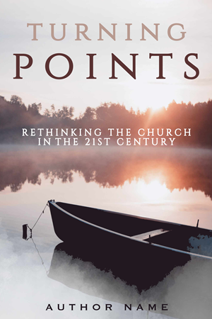 Book Title:  Turning Points  -- Rethinking Church in the 21st Century | Buchumschlag Design von AnninWonderland