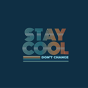 Stay Cool Don't Change | Logo-Design von Marco.myl