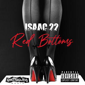 CD cover for "Red Bottoms" Song by Hip Hop Artist Isaac22 | CD Cover Design by MNM