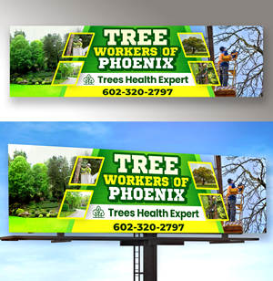 Billboard Design by Md. Humayun for Tree Workers Of Phoenix | Design: #32855006