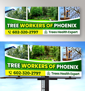 Billboard Design by Md. Humayun for Tree Workers Of Phoenix | Design: #32855008