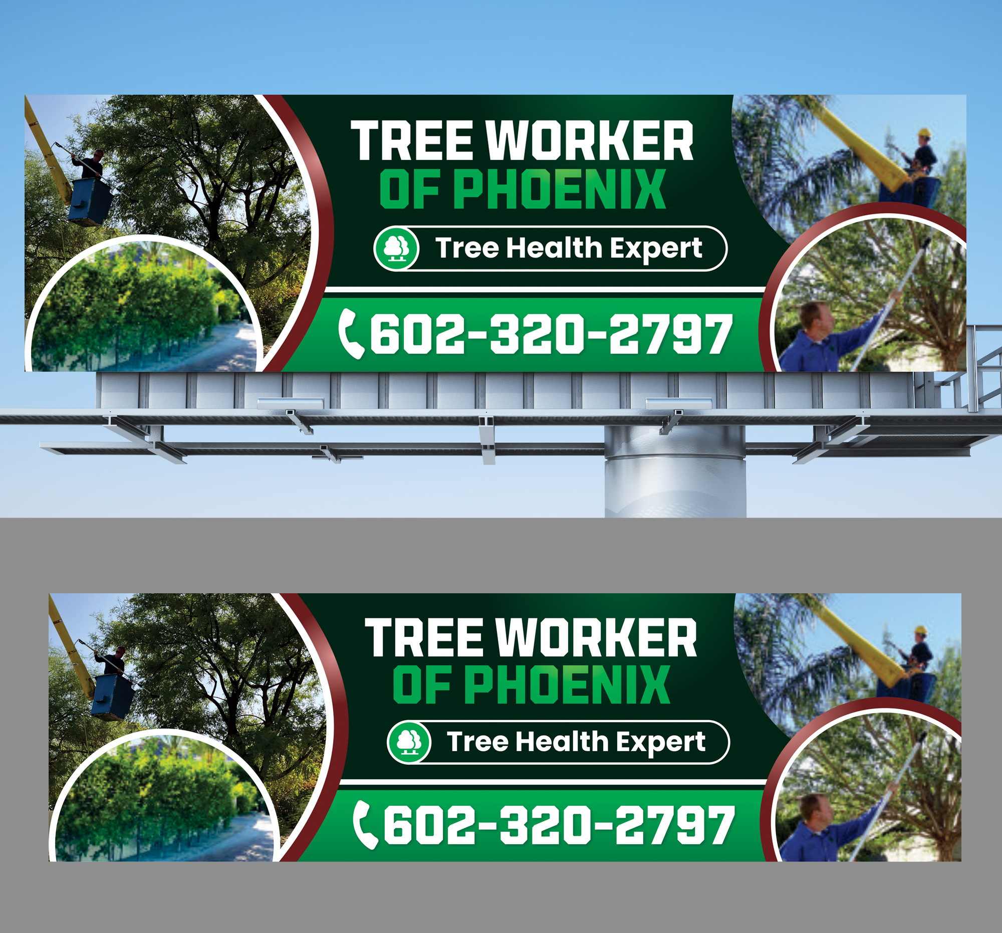 Billboard Design by Dzhafir for Tree Workers Of Phoenix | Design #32857226