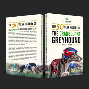 Book Cover Design by aj for Cranbourne Greyhound Racing Club | Design #33876761