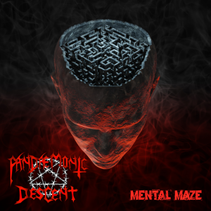 Mental Maze - Pandaemonic Descent needs CD cover