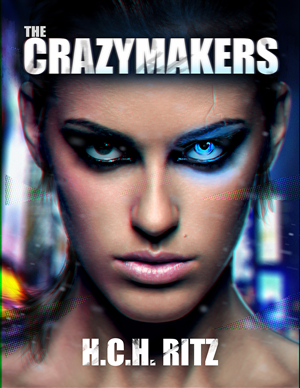 The Crazymakers---near future sci-fi thriller book cover | Book Cover Design by Robert R.